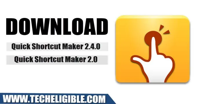 Download QuickShortcutMaker APK To Bypass Google Account FRP