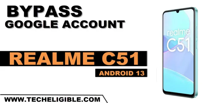 how ot bypass frp account realme c51 without pc