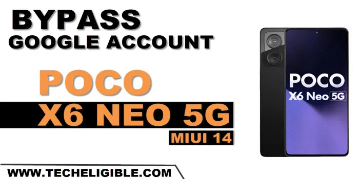 how to bypass frp account POCO X6 NEO 5G