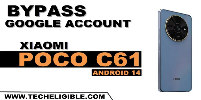 how to bypass frp account Xiaomi POCO C61
