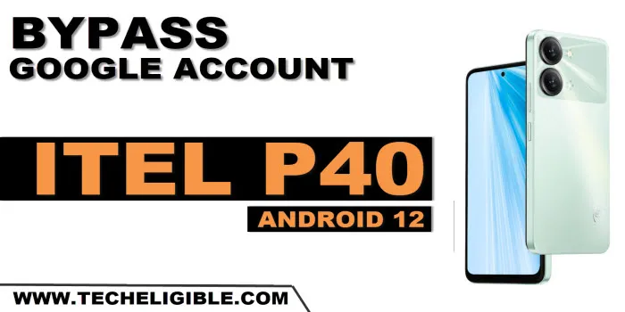 how to bypass frp account Itel P40