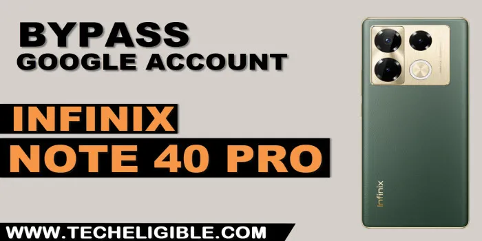 how to bypass frp account infinix note 40 pro