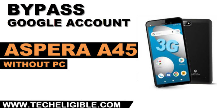 how to bypass frp account asperia A45