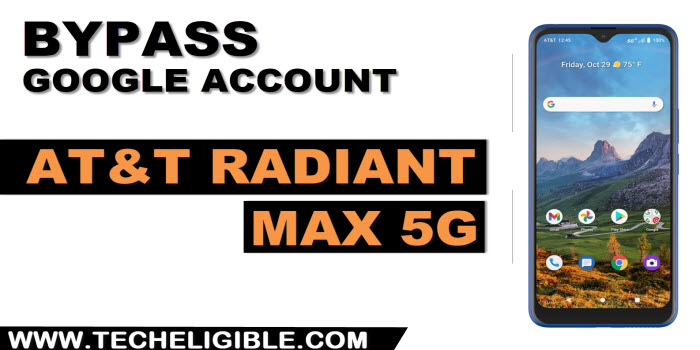 how to bypass frp account AT&T Radiant Max 5G