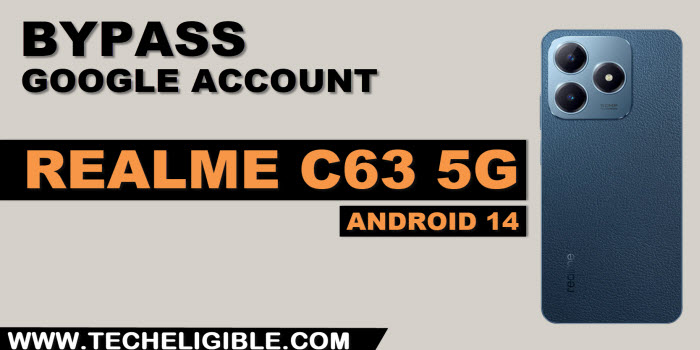 how to bypass frp account realme C63 5G