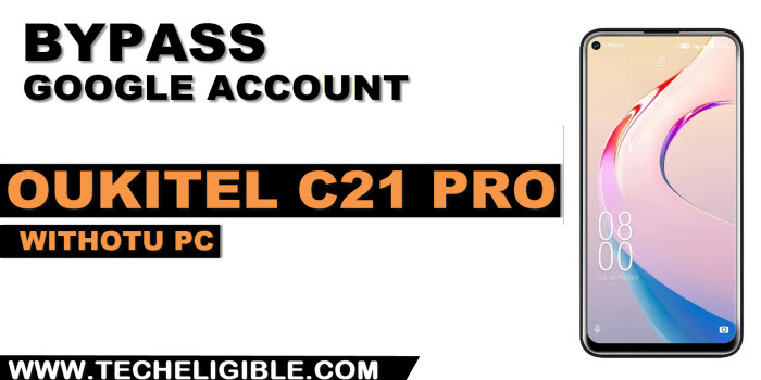 how to remove frp account oukitel C21 Pro