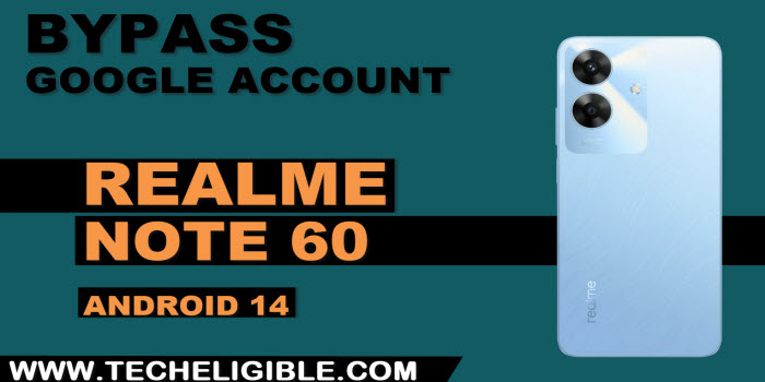 bypass frp account realme note 60 without pc