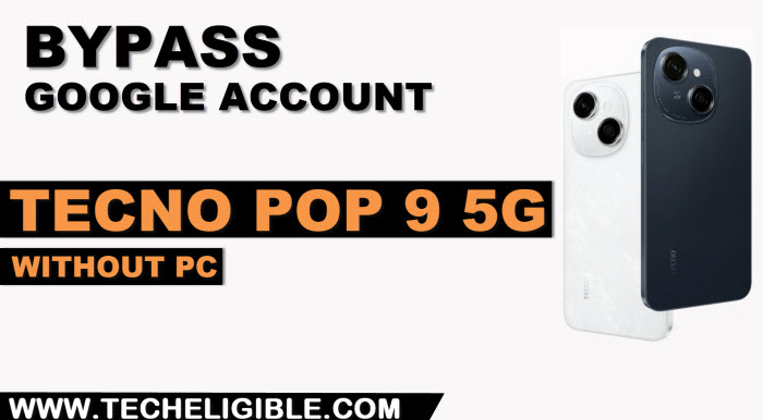 how to bypass frp tecno pop 9 5G without pc