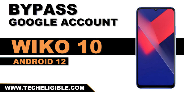 byapss frp account Wiko 10