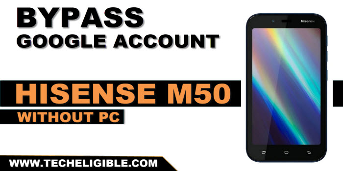 remove frp account hisense M50