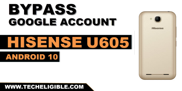 remove frp account hisense U605