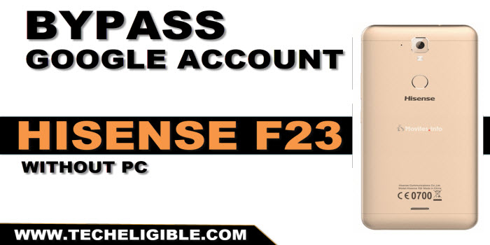 Remove frp account hisense F23