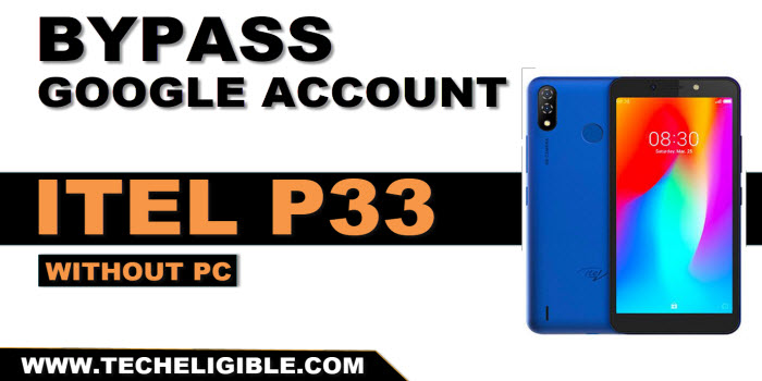 bypass frp account itel P33 without pc