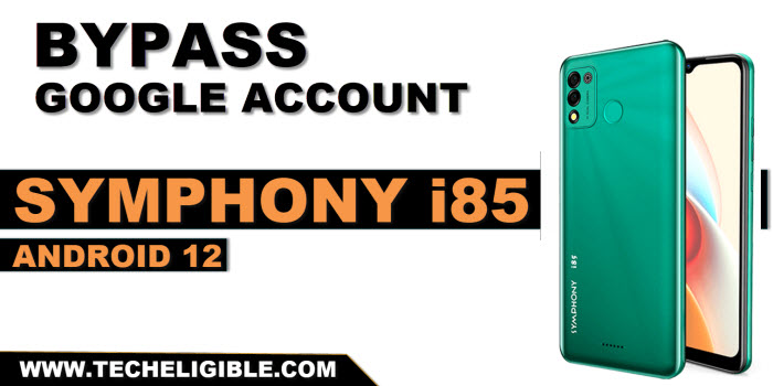 bypass frp account symphony i85