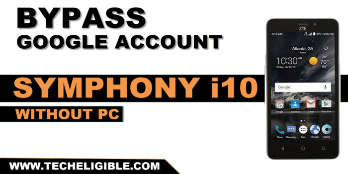 how to bypass frp account symphony i10 without a pc