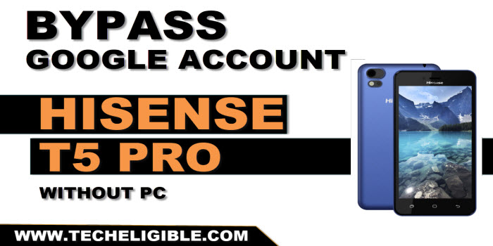 how to bypass frp hisense T5 Pro